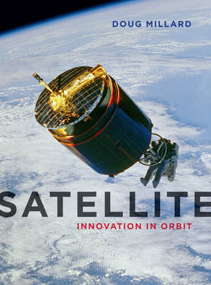 SATELLITE: INNOVATION IN ORBIT
