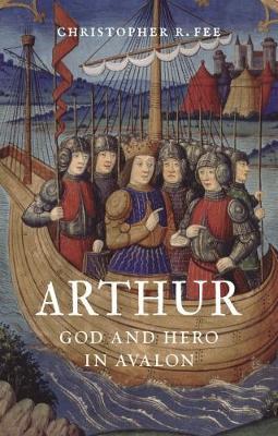 Arthur - God and Hero in Avalon