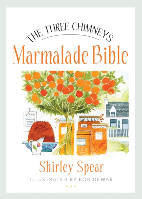 Three Chimneys Marmalade Bible