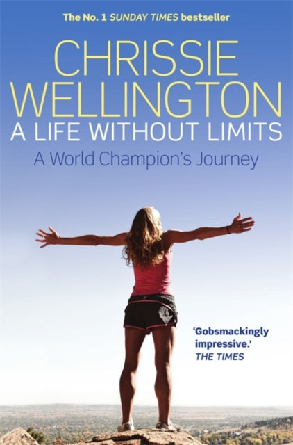 A Life Without Limits: A World Champion's Journey
