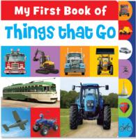 MY FIRST BOOK OF THINGS THAT GO