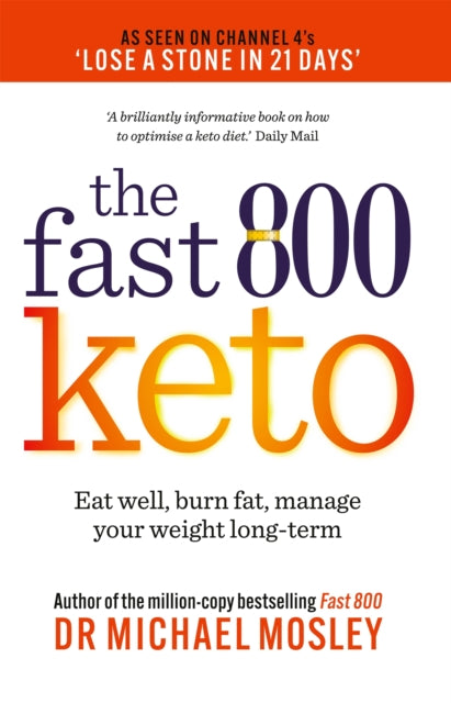 Fast 800 Keto - Eat well, burn fat, manage your weight long-term