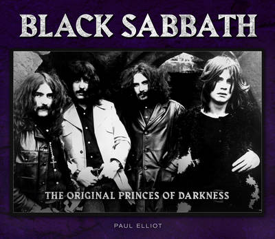 Black Sabbath: The Original Princes of Darkness