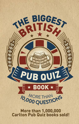 The Biggest British Pub Quiz Book