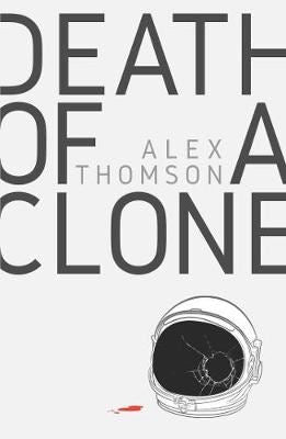 DEATH OF A CLONE