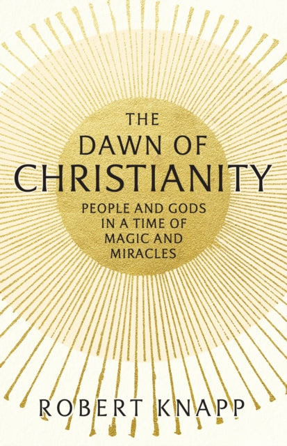 Dawn of Christianity