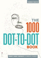 The 1000 Dot-to-Dot Book: Icons: twenty iconic portraits to complete yourself