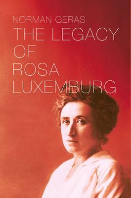 LEGACY OF ROSA LUXEMBURG