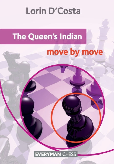 Queen's Indian: Move by Move