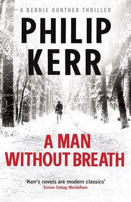 A Man Without Breath: A Bernie Gunther Novel