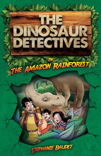 Dinosaur Detectives in The Amazon Rainforest
