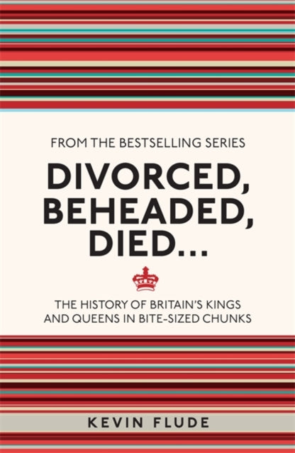Divorced, Beheaded, Died...