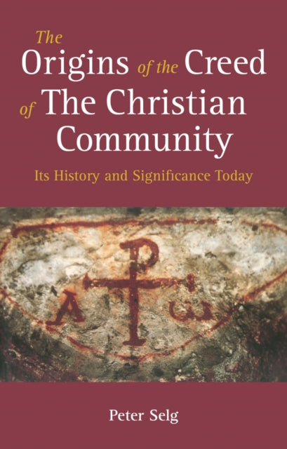 Origins of the Creed of the Christian Community