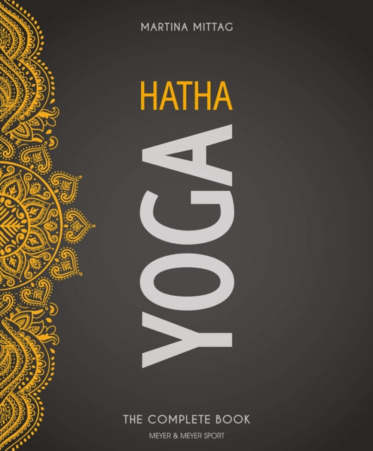Hatha Yoga - The Complete Book