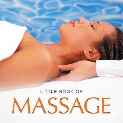 LITTLE BOOK OF MASSAGE