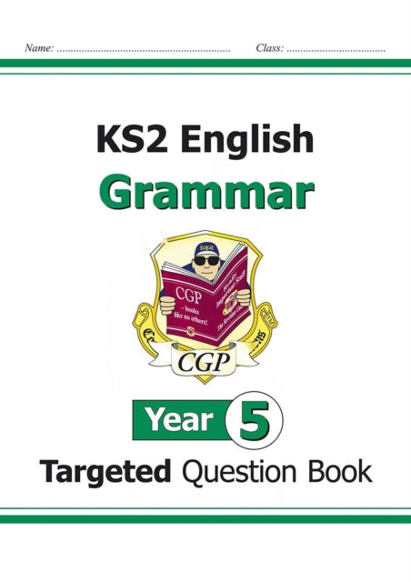 KS2 English Year 5 Grammar Targeted Question Book (with Answers)