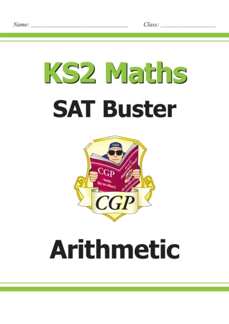KS2 Maths SAT Buster: Arithmetic - Book 1 (for the 2026 tests)