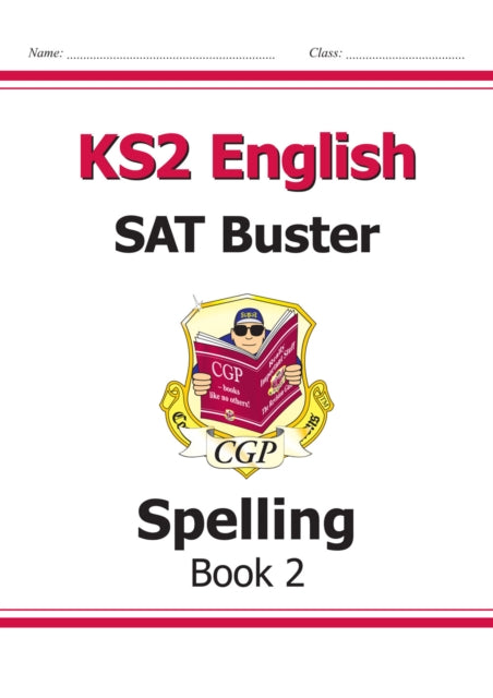 KS2 English SAT Buster: Spelling - Book 2 (for the 2026 tests)