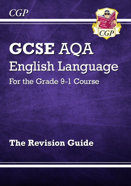 New GCSE English Language AQA Revision Guide with CGP RevisionHub (for exams from 2026)
