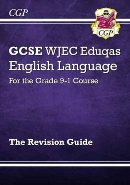 GCSE English Language WJEC Eduqas Revision Guide (with Online Edition and Knowledge Organisers)