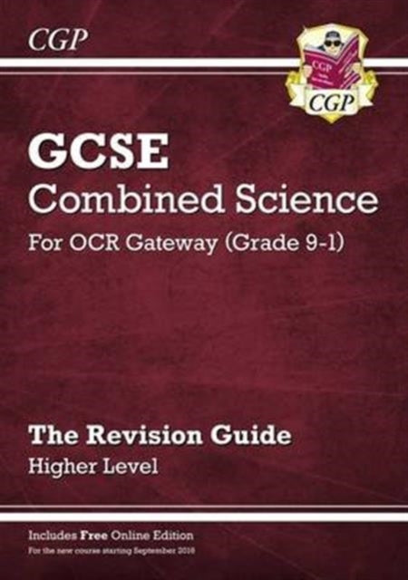 GCSE Combined Science OCR Gateway Revision Guide - Higher: Inc. Online Ed, Quizzes & Videos
