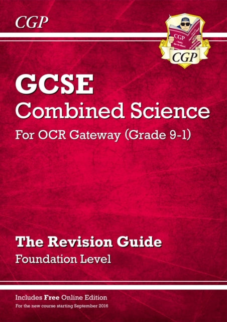 GCSE Combined Science OCR Gateway Revision Guide - Foundation: Inc. Online Ed, Quizzes & Videos