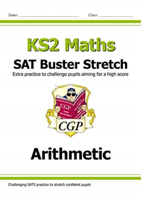 KS2 Maths SAT Buster Stretch: Arithmetic (for the 2026 tests)