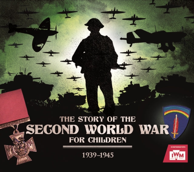 Story of the Second World War For Children