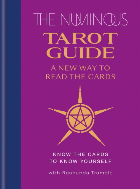 The Numinous Tarot Guide - A new way to read the cards