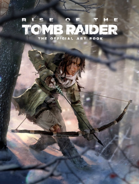 Rise of the Tomb Raider, The Official Art Book: The Official Art Book