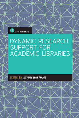 DYNAMIC RESEARCH SUPPORT IN ACADEMIC LIB