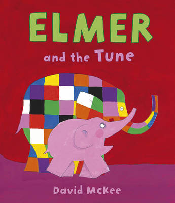 ELMER AND THE TUNE