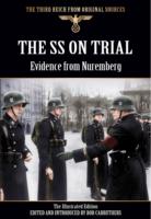The SS on Trial: Evidence from Nuremberg