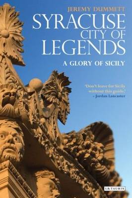 Syracuse, City of Legends: A Glory of Sicily