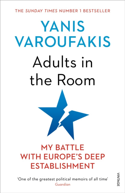 Adults In The Room - My Battle With Europe's Deep Establishment