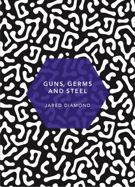 Guns, Germs and Steel - (Patterns of Life)