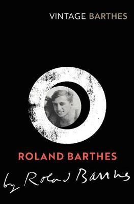Roland Barthes by Roland Barthes