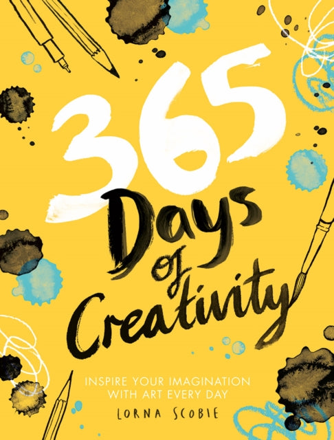 365 Days of Creativity - Inspire your imagination with art every day