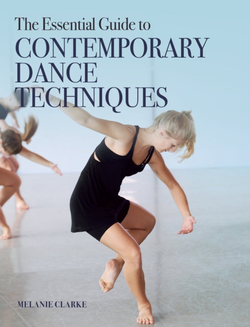 Essential Guide to Contemporary Dance