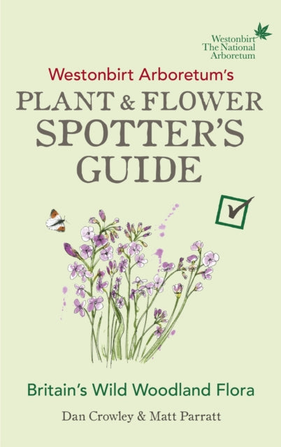 Westonbirt Arboretum’s Plant and Flower Spotter’s Guide