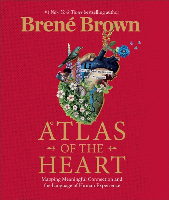 Atlas of the Heart - Mapping Meaningful Connection and the Language of Human Experience