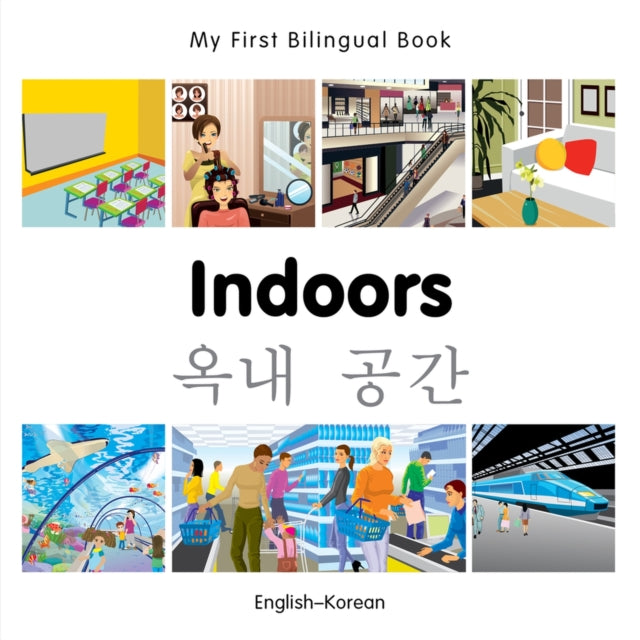 My First Bilingual Book - Indoors (English-Korean)