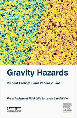 Modeling Gravity Hazards from Rockfalls to Landslides
