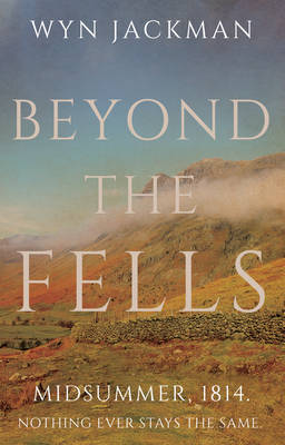 BEYOND THE FELLS