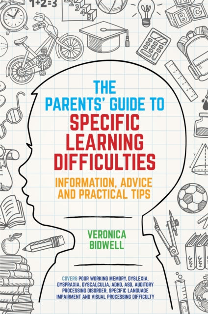 Parents' Guide to Specific Learning Difficulties
