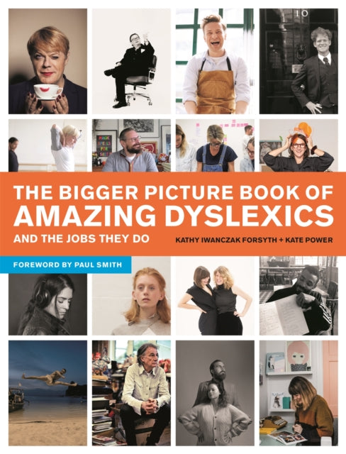BIGGER PICTURE BOOK OF AMAZING DYSLEXICS