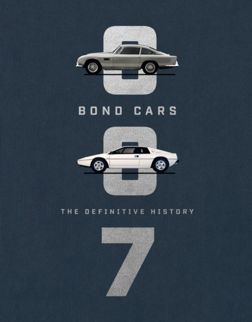 Bond Cars - The Definitive History