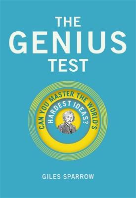 The Genius Test: Can You Master The World's Hardest Ideas?