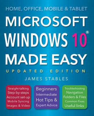 Windows 10 Made Easy (2017 edition)