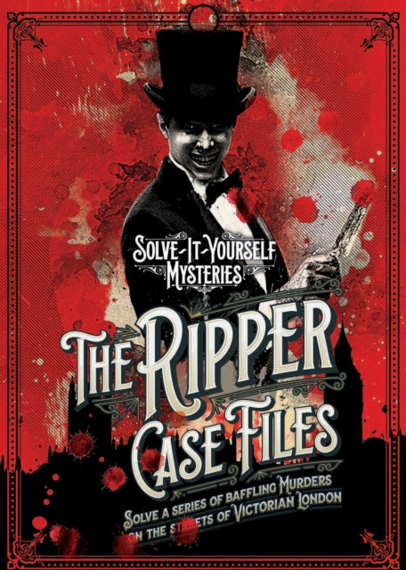 Ripper Case Files: Solve-it-Yourself Mysteries